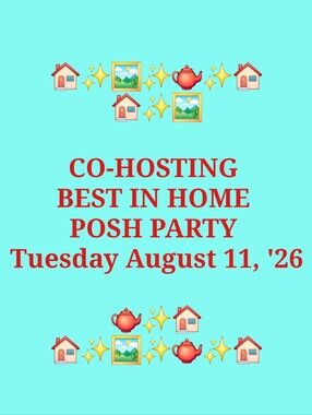 Co-hosting "BEST IN HOME" Posh Party! 🏡